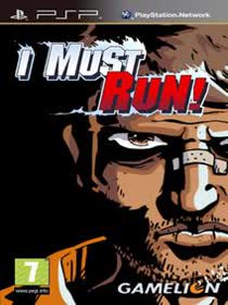 I Must Run!